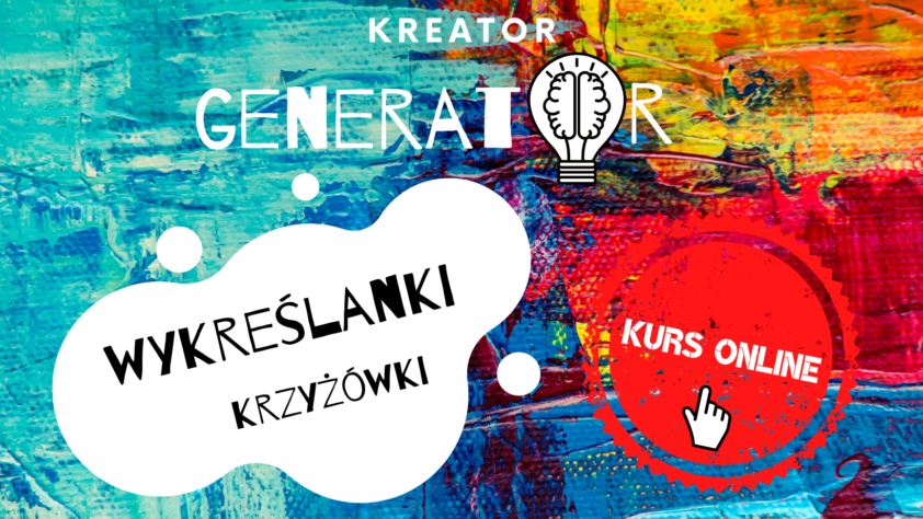 Grafika promująca kurs "Kreator - generator. Wykreślanki i krzyżówki"