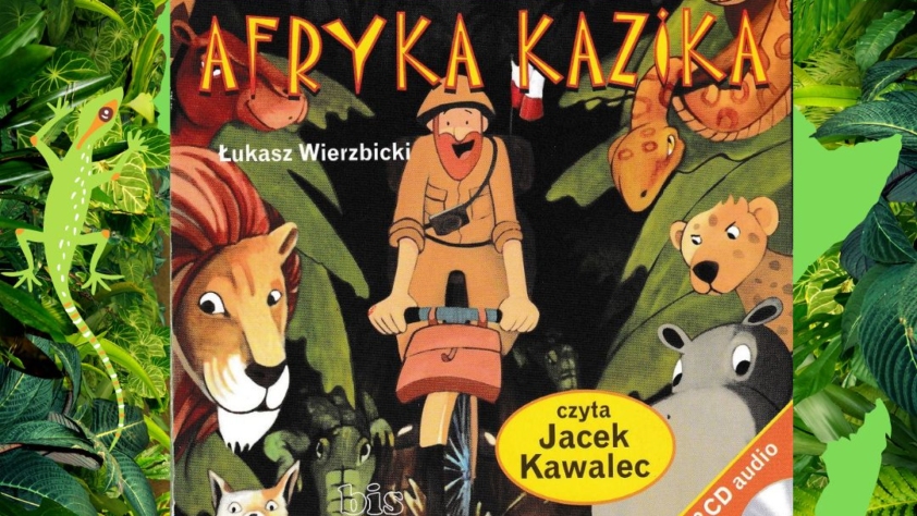 Łukasz Wierzbicki - Afryka Kazika